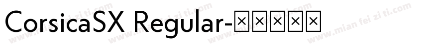 CorsicaSX Regular字体转换